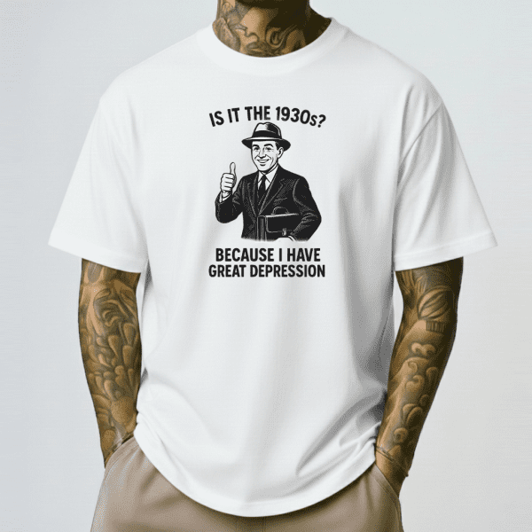 Great Depression Shirt