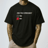 Are You Stressed Shirt