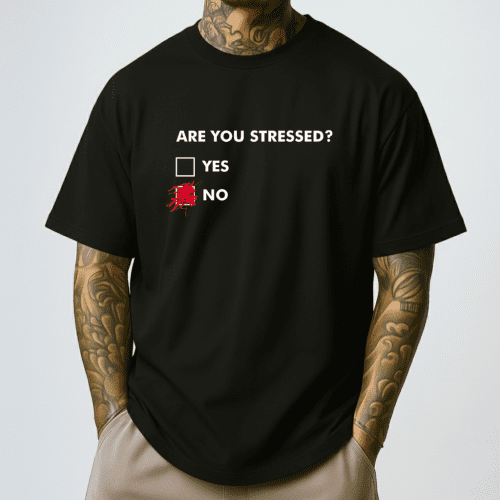 Are You Stressed Shirt