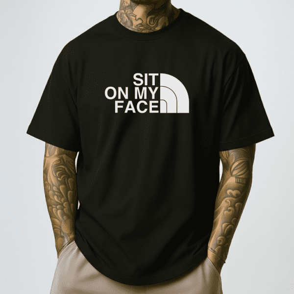 Sit On My Face