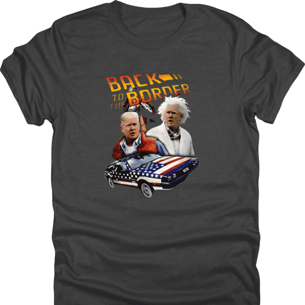 Back to the Border Shirt