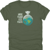 More Planet Less Plastic Shirt