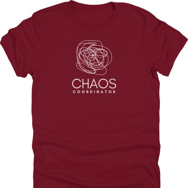 Chaos Coordinator Shirt