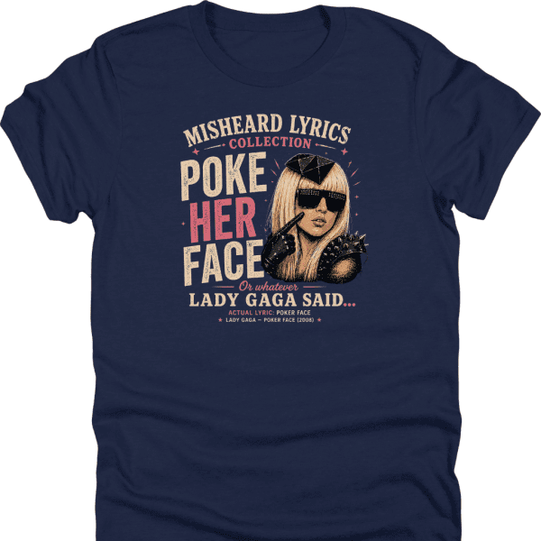 Poke Her Face Shirt