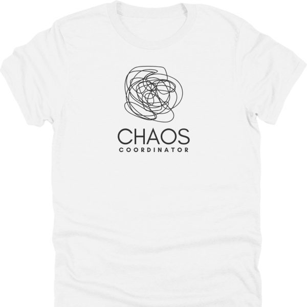 Chaos Coordinator Shirt