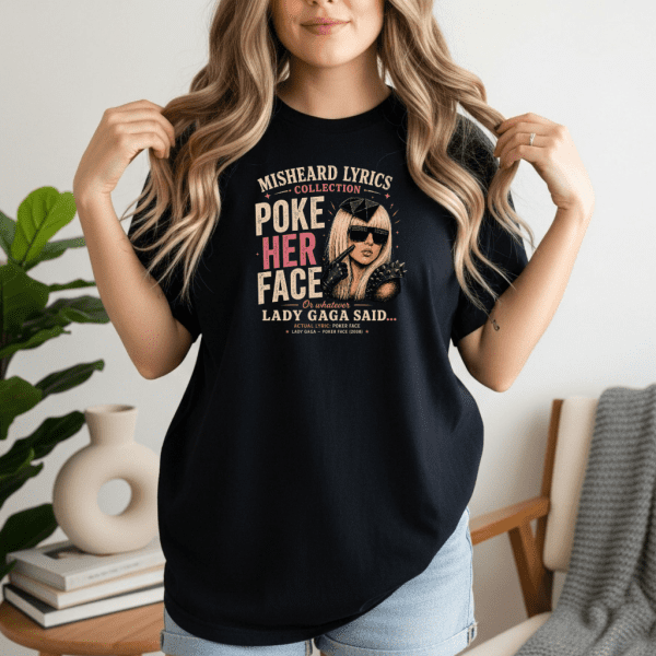 Poke Her Face Shirt