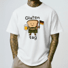 Gluten Tag Shirt