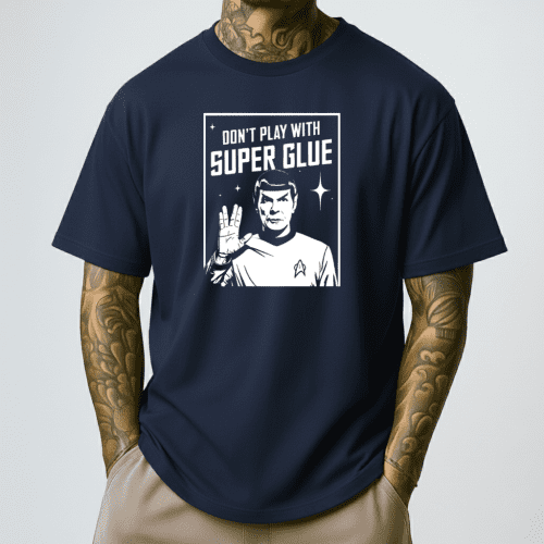 Don't Play With Superglue Shirt