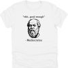 Mediocrates Shirt