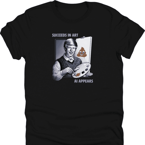 Succeeds in Art Shirt