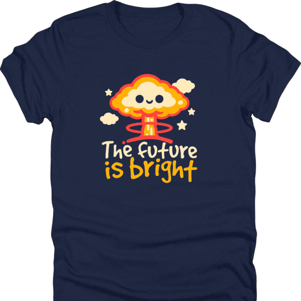 The Future is Bright Shirt