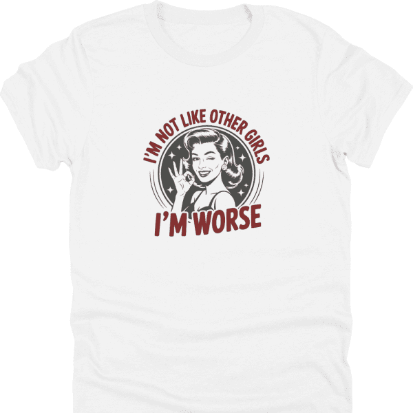 Not Like Other Girls Shirt