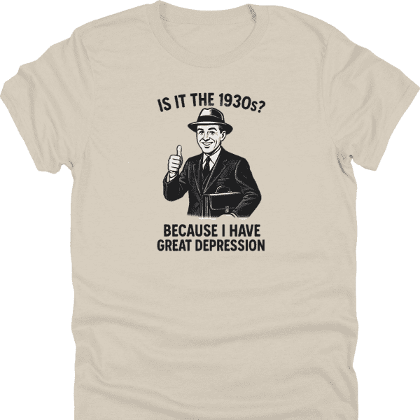 Great Depression Shirt