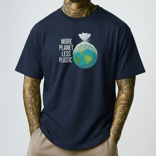 More Planet Less Plastic Shirt