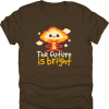 The Future is Bright Shirt