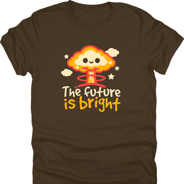 The Future is Bright Shirt