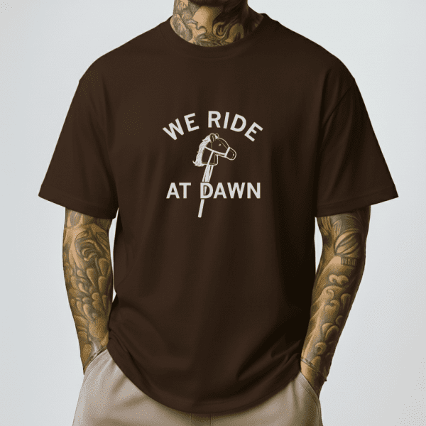 We Ride at Dawn Shirt