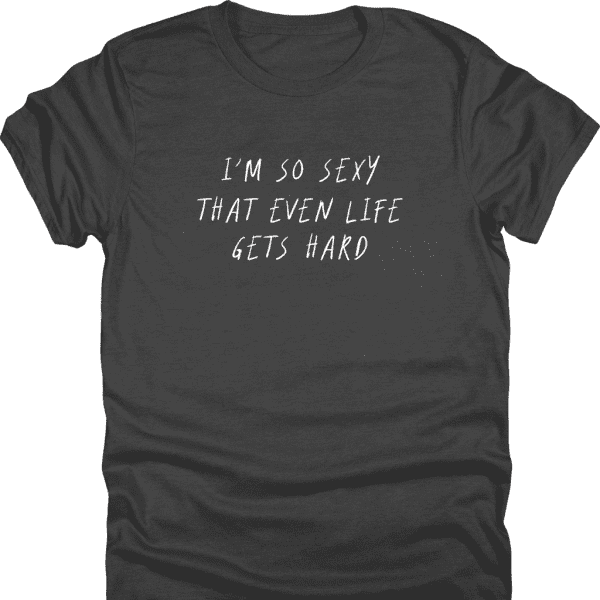I'm So Sexy Shirt
