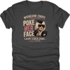Poke Her Face Shirt
